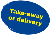 Take-away or delivery